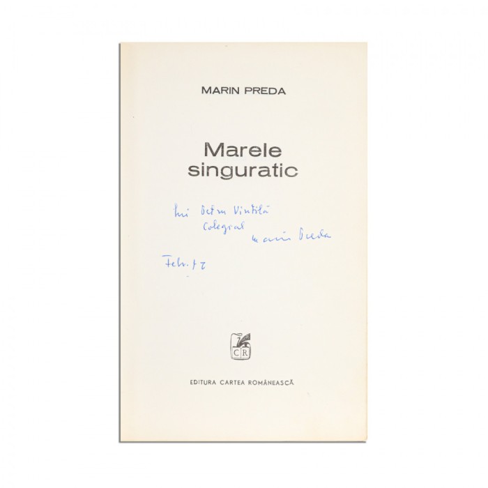 Marin Preda, Marele singuratic, 1972, cu dedicație pentru Petru Vintilă