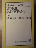 MIHAIL SADOVEANU SAU MAGIA ROSTIRII-DOINA FLOREA