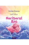 Norisorul Roz - Cristina Donovici - Curtea Veche