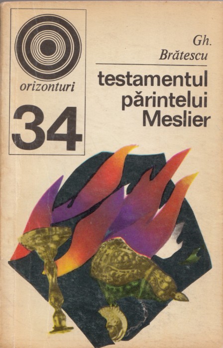 Testamentul parintelui Meslier - Gheorghe Bratescu