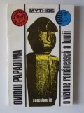 O VIZIUNE ROMANEASCA A LUMII de OVIDIU PAPADIMA , BUCURESTI 1995