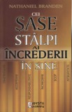 Cei sase stalpi ai increderii in sine - Nathaniel Branden - Editura Amsta