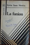 Cumpara ieftin LIVIU IOAN STOICIU - LA FANION (VERSURI) [volum de debut, 1980]