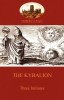 The Kybalion: Hermetic Philosophy and Esotericism (Aziloth Books)