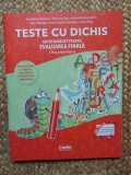 TESTE CU DICHIS. ANTRENAMENT PENTRU EVALUAREA FINALA CLASA PREGATITOARE