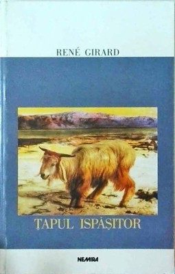 Rene Girard - Tapul ispasitor foto