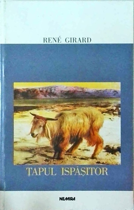 Rene Girard - Tapul ispasitor