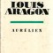 Aurelien - Louis Aragon