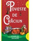 Poveste de Craciun - Charles Dickens, Ioana Novac