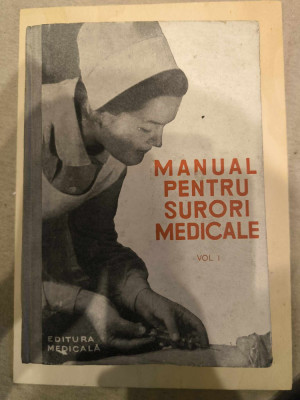 Constantin Paunescu - Manual pentru surori medicale (volumul 1) foto