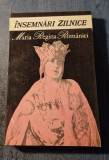 Insemnari zilnice volumul 1 dec. 1918 dec. 1919 Maria Regina Romaniei