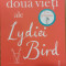 Cele doua vieti ale Lydiei Bird