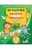 In natura cu Socotici si Vorbarici - Grupa mijlocie 4-5 ani - Elisabeta Martac, Livia Andreescu, Dorina Telea