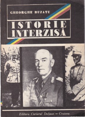 AS - GHEORGHE BUZATU - ISTORIE INTERZISA foto