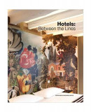 Hotels: Between the Lines - Hardcover - Scott Whittaker - Design Media Publishing Limited
