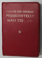 CITATE DIN OPERELE PRESEDINTELUI MAO TZE-DUN , 1972 foto