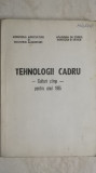 Tehnologii cadru, culturi camp / cimp, pentru anul 1985