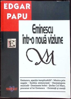 EMINESCU INTR-O NOUA VIZIUNE-EDGAR PAPU-272095 foto