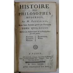 HISTOIRE DES PHILOSOPHES MODERNES , par M. SAVERIEN , TOME QUATRIEME , 1773