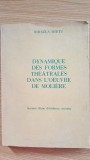 Dynamique des formes theatrale dans l&#039;oeuvre de Moliere- Mihaela Mirtu