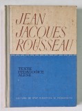 TEXTE PEDAGOGICE ALESE de J.J. ROUSSEAU 1960