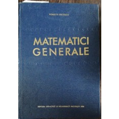 MATEMATICI GENERALE - ROMULUS CRISTESCU