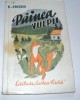 Painea vulpii, M. Prisvin, 1945, Carte povesti rusesti, Editura Cartea Rusa, Carti pentru copii, Basme cu animale din padure