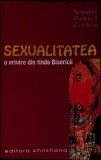 SEXUALITATEA O PRIVIRE DIN TINDA BISERICII-DANIEL CORNEA-358840