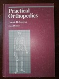 Practical Orthopedics- Lonnie R.Mercier