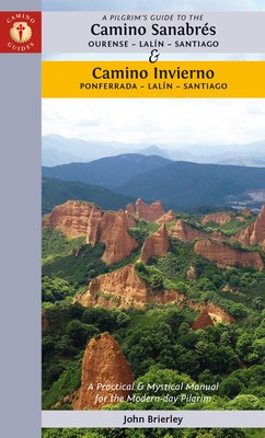A Pilgrim&amp;#039;s Guide to the Camino Sanabr foto
