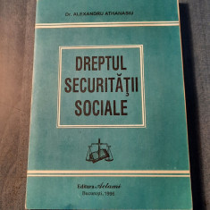 Dreptul securitatii sociale Alexandru Athanasiu