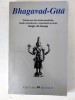 Bhagavad Gita - Traducere Sergiu Al-George, Editura Herald, Spiritualitate, Sanskrita, 234 pagini