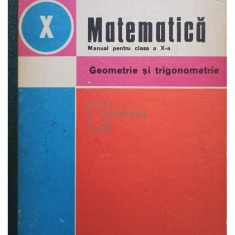 K. Teleman - Matematica. Manual pentru clasa a X-a (editia 1980)