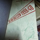 Un an decisiv 1939/1940. Miscarea Legionara - Alexandru Constant