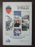 Prof. Dr. Vasile Pasailă - Straja vatră de istorie bucovineană din Valea Sucevei