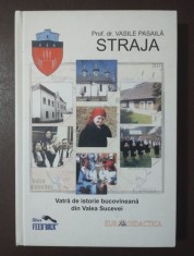 Prof. Dr. Vasile Pasailă - Straja vatră de istorie bucovineană din Valea Sucevei