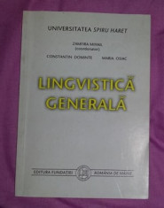 Lingvistica generala : curs / Const. Dominte, Zamfira Mihail si Maria Osiac foto