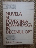 NUVELA SI POVESTIREA ROMANEASCA IN DECENIUL OPT-CORNEL REGMAN