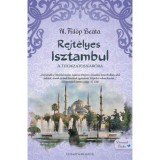 Rejt&eacute;lyes Isztambul - A titokzatos kar&oacute;ra - N. F&uuml;l&ouml;p Be&aacute;ta