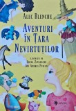 Aventuri in Tara Nevirtutilor - 2021 - Alec Blenche (XC141)