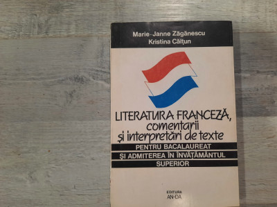 Literatura franceza,comentarii si interpretari de texte de M.J.Zaganescu foto