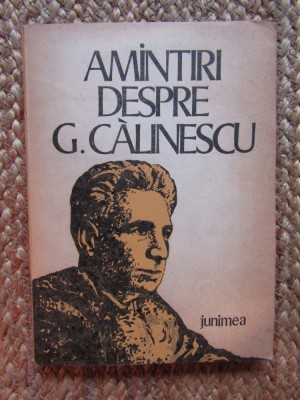 AMINTIRI DESPRE G. CALINESCU foto