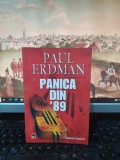 Paul Erdman, Panica din 89 1989, editura RAO, Săptăm&acirc;na Financiară Buc. 2008 158