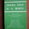 Aurel Popescu Balcesti - Enigma vietii si a mortii - editia a II a reintregita