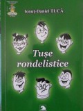 TUSE RONDELISTICE. PERSIFLARI, AUTOIRONII SI MICI PANSEURI-IONUT-DANIEL TUCA, 2019