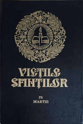 VIETILE SFINTILOR PE MARTIE-RETIPARITE SI ADAUGITE CU APROBAREA SFANTULUI SINOD AL BOR-221046 foto