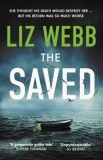 The Saved : Secrets lies and bodies wash up on remote Scottish shores - Editura SAS Gardners EU
