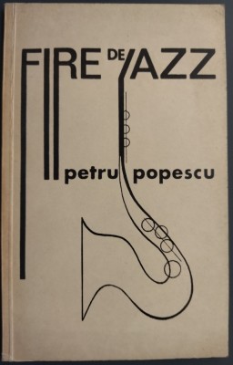 PETRU POPESCU: FIRE DE JAZZ/VERSURI 1964-66(DEDICATIE-AUTOGRAF PT IULIAN NEACSU) foto