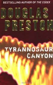 Douglas Preston - Tyrannosaur Canyon * foto