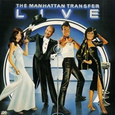 VINIL The Manhattan Transfer &ndash; Live (VG++)